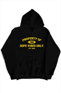 Black/Gold Property of Dope Vibes Only Pullover Hoody